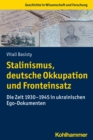 Image for Stalinismus, Deutsche Okkupation Und Fronteinsatz