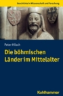 Image for Die Bohmischen Lander Im Mittelalter