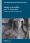Image for Zwischen Mittelalter Und Reformation