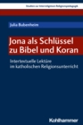 Image for Jona Als Schlussel Zu Bibel Und Koran