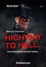 Image for Highway to Hell: Das Satanische im Heavy Metal