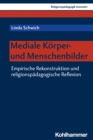 Image for Mediale Korper- Und Menschenbilder