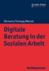 Image for Digitale Beratung in Der Sozialen Arbeit