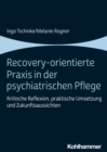 Image for Recovery-orientierte Praxis in der psychiatrischen Pflege