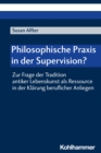 Image for Philosophische Praxis in Der Supervision?