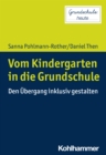 Image for Vom Kindergarten in Die Grundschule