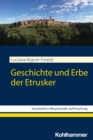 Image for Geschichte Und Erbe Der Etrusker