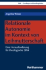 Image for Relationale Autonomie Im Kontext Von Leihmutterschaft