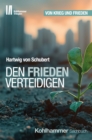 Image for Den Frieden verteidigen