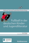 Image for Fuball in der deutschen Kinder- und Jugendliteratur