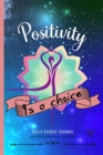 Image for Positivity Is A Choice