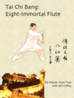 Image for Tai Chi Bang: Eight-immortal Flute