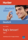 Image for Deutsch uben : Band 5: Sag&#39;s besser! 1