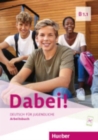 Image for Dabei! : Arbeitsbuch B1.1