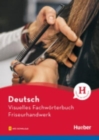 Image for Visuelles Fachworterbuch Friseurhandwerk