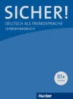 Image for Sicher! : Lehrerhandbuch B1+