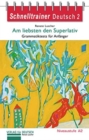 Image for Schnelltrainer Deutsch : Am liebsten den Superlative