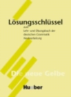 Image for Lehr- und Ubungsbuch der deutschen Grammatik : Schlussel (A2-C1)