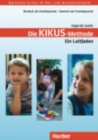 Image for KIKUS-Materialien : Die KIKUS-Methode - Lehrerhandbuch