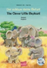 Image for Der schlaue kleine Elefant / The Clever Little Elephant mit Audio-CD