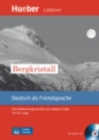 Image for Der Bergkristall - Leseheft mit Audio-CD