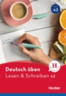 Image for Deutsch uben : Lesen &amp; Schreiben A2