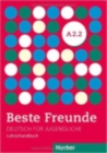 Image for Beste Freunde : Lehrerhandbuch A2.2
