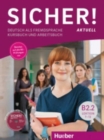 Image for Sicher! aktuell in Teilbanden : Kurs- und Arbeitsbuch B2.2 mit MP3-CD zum Arbei