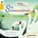 Image for Die Schwanenkinder