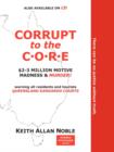 Image for Corrupt to the Core