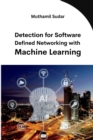 Image for Detection for Software Defined Networking with Machine Learning