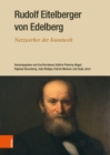 Image for Rudolf Eitelberger von Edelberg : Netzwerker der Kunstwelt