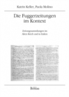 Image for Die Fuggerzeitungen im Kontext : Zeitungssammlungen im Alten Reich und in Italien