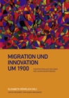 Image for Migration und Innovation um 1900
