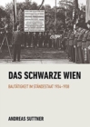 Image for Das schwarze Wien : BautA¤tigkeit im StA¤ndestaat 1934-1938