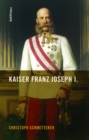 Image for Kaiser Franz Joseph I