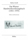 Image for Das Wiener Handwerksordnungsbuch (13641555) : Edition und Kommentar