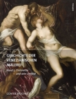 Image for Geschichte der venezianischen Malerei : Band 5: Tintoretto und sein Umfeld