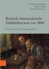 Image for Bairisch-Osterreichische Dialektliteratur vor 1800 : Eine andere Literaturgeschichte