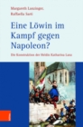 Image for Eine Lowin im Kampf gegen Napoleon? : Die Konstruktion der Heldin Katharina Lanz
