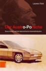 Image for Der Austro-Porsche : Bruno Kreisky und die A¶sterreichische Automobilindustrie