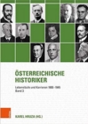 Image for Osterreichische Historiker : Lebenslaufe und Karrieren 1900-1945
