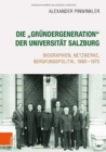 Image for Die &quot;Grundergeneration&quot; der Universitat Salzburg