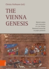 Image for The Vienna Genesis : Material analysis and conservation of a Late Antique illuminated manuscript on purple parchment