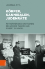 Image for Korper, Kannibalen, Judenrate : Asthetiken des Grotesken bei George Tabori und Robert Schindel