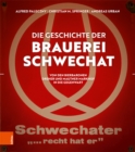 Image for Die Geschichte der Brauerei Schwechat