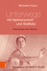 Image for Unterwegs mit Spitzenschuh und Staffelei : Erinnerungen einer Tanzerin