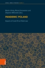 Image for Pandemic Poland : Impacts of Covid-19 on Polish Law