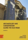 Image for Archaeology and Conservation Along the Silk Road