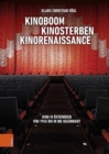 Image for Kinoboom -- Kinosterben -- Kinorenaissance